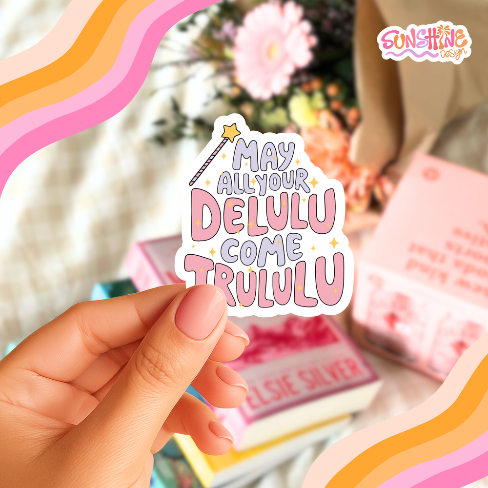 All Your Delulu Sticker