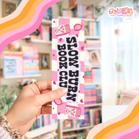 Load image into Gallery viewer, Slow Burn Bookmark
