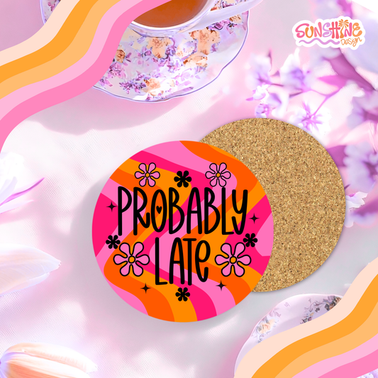 Probably Late Coaster