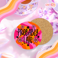 Load image into Gallery viewer, Probably Late Coaster
