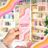 Load image into Gallery viewer, Emotional Support Bookmark
